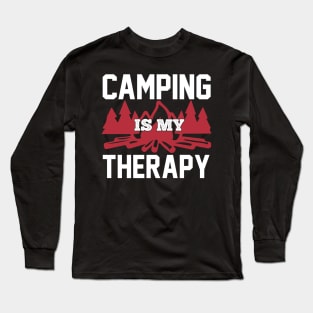 Camping Is My Therapy T Shirt For Women Men Long Sleeve T-Shirt